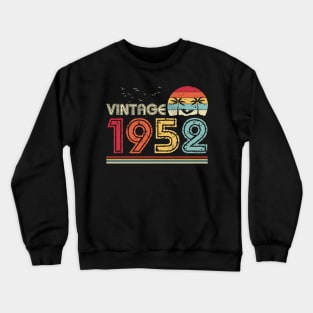 Vintage 1952 Limited Edition 69th Birthday Gift 69 Years Old Crewneck Sweatshirt